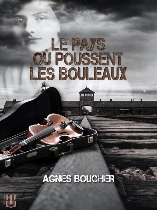 Title details for Le pays où poussent les bouleaux by Agnès Boucher - Available